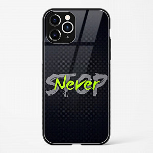 Stop Never Glass Case for iPhone 11 Pro