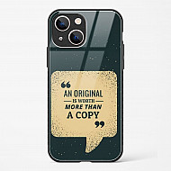 Original Is Worth Glass Case Phone Cover For iPhone 13