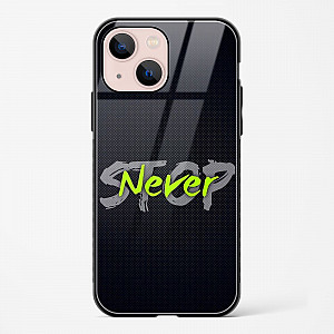 Stop Never Glass Case for iPhone 15