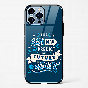 Create Your Future Quote Glass Case Phone Cover For iPhone 14 Plus