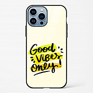 Good Vibes Only Glass Case Phone Cover For iPhone 15 Plus