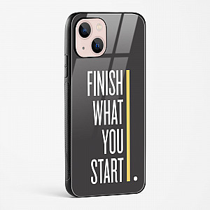 Finish Quote Glass Case for iPhone 15 Plus