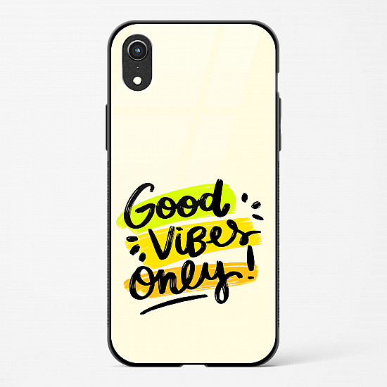 Good Vibes Only Glass Case Phone Cover For iPhone XR