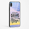 Dreams Are Your Wings Glass Case Phone Cover For iPhone XR