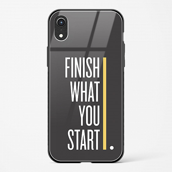 Finish Quote Glass Case for iPhone XR