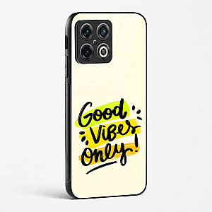 Glass Case For OnePlus 10 Pro 5G - Good Vibes Only