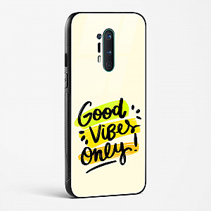Glass Case For OnePlus 8 Pro - Good Vibes Only
