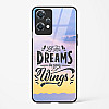 Glass Case For OnePlus Nord CE 2 Lite 5G - Dreams Are Your Wings