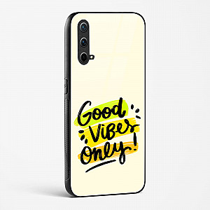 Glass Case For OnePlus Nord CE 5G - Good Vibes Only