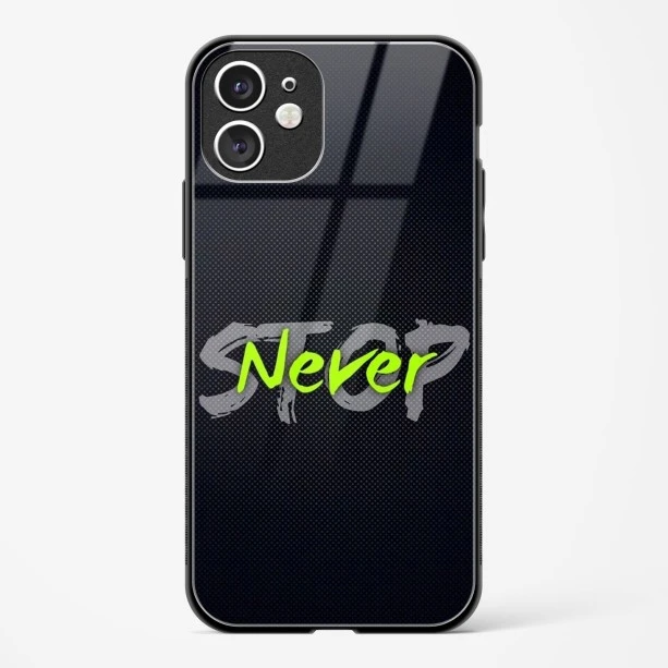 Stop Never Glass Case for iPhone 11