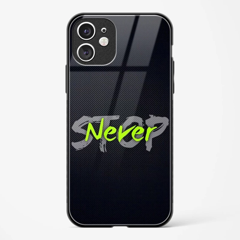 Stop Never Glass Case for iPhone 11