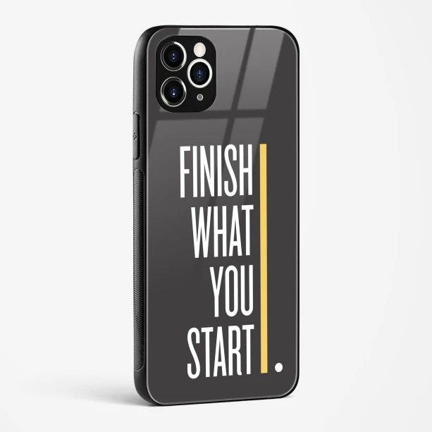 Finish Quote Glass Case for iPhone 11 Pro