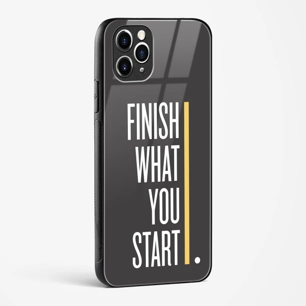 Finish Quote Glass Case for iPhone 11 Pro Max