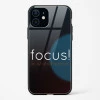 Focus Quote Glass Case for iPhone 12 Mini