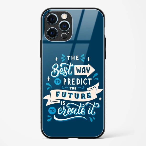 Create Your Future Quote Glass Case Phone Cover For iPhone 12 Pro