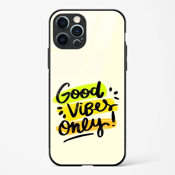 Good Vibes Only Glass Case Phone Cover For iPhone 12 Pro
