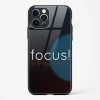 Focus Quote Glass Case for iPhone 12 Pro