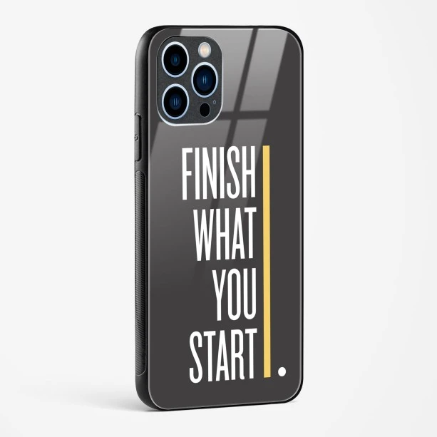 Finish Quote Glass Case for iPhone 13 Pro Max
