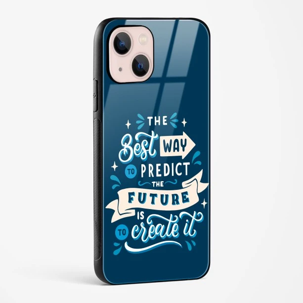 Create Your Future Quote Glass Case Phone Cover For iPhone 14