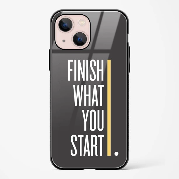 Finish Quote Glass Case for iPhone 15