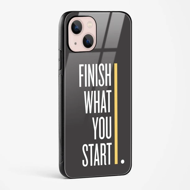 Finish Quote Glass Case for iPhone 15