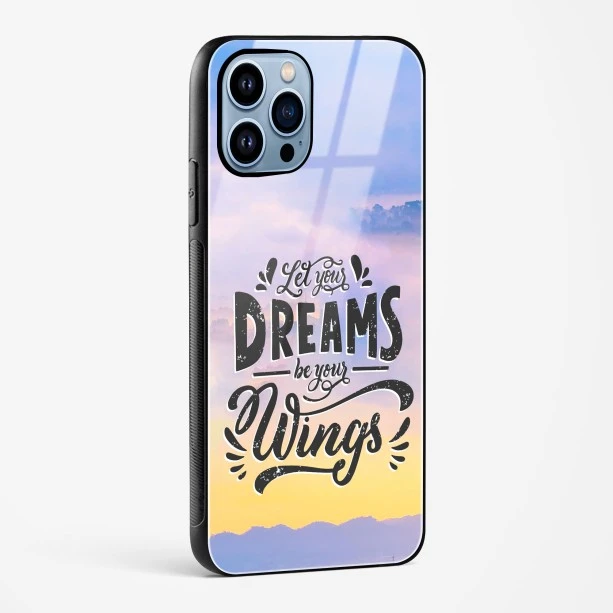 Dreams Are Your Wings Glass Case Phone Cover For iPhone 15 Pro