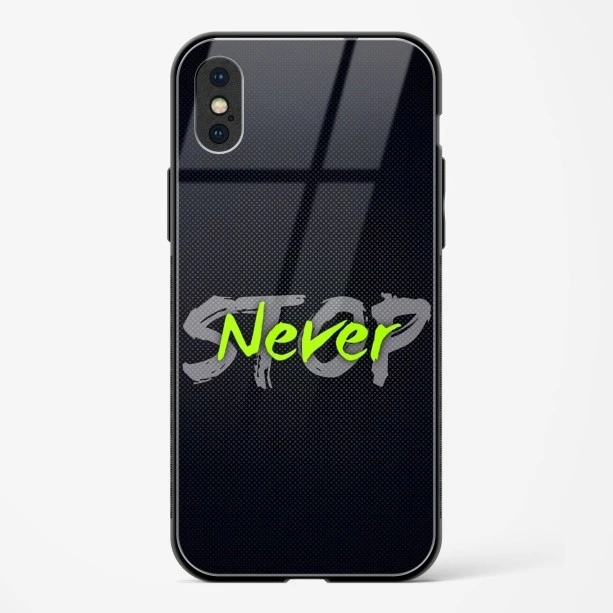 Stop Never Glass Case for iPhone X