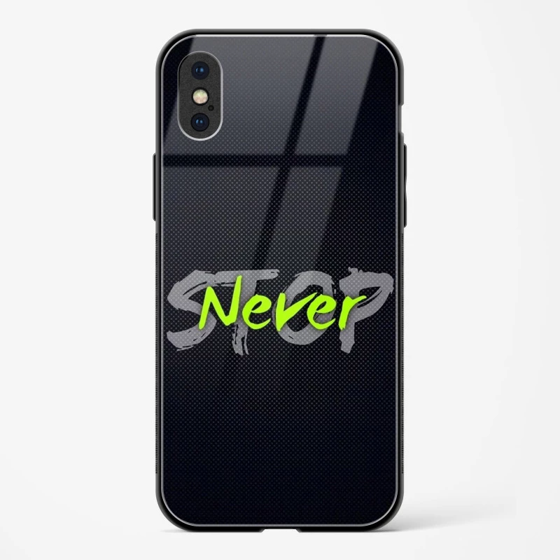 Stop Never Glass Case for iPhone X