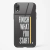 Finish Quote Glass Case for iPhone XR