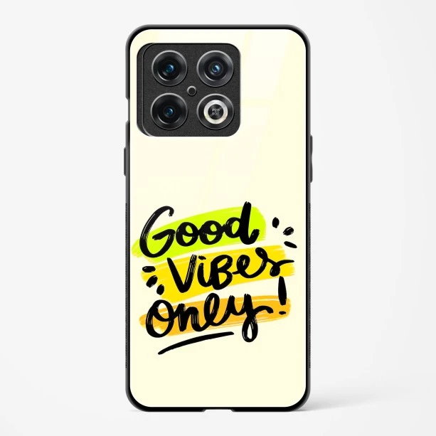 Glass Case For OnePlus 10 Pro 5G - Good Vibes Only