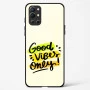 Good Vibes Only Glass Case For OnePlus 9R