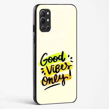Good Vibes Only Glass Case For OnePlus 9R