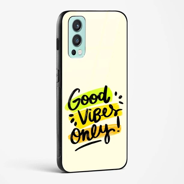 Glass Case For OnePlus Nord 2 - Good Vibes Only