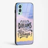 Glass Case For OnePlus Nord 2 - Dreams Are Your Wings