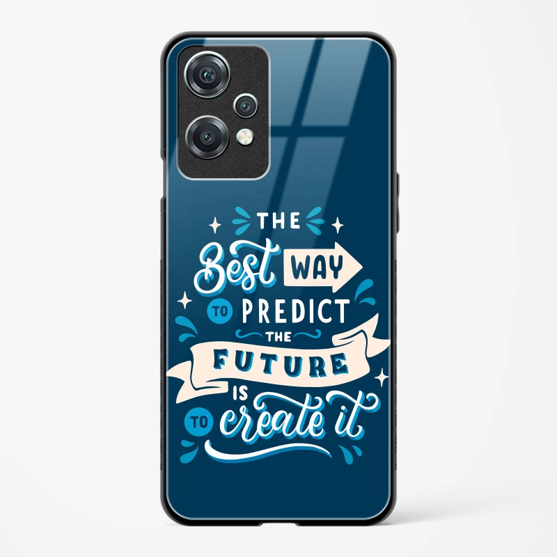 Glass Case For OnePlus Nord CE 2 Lite 5G - Create Your Future