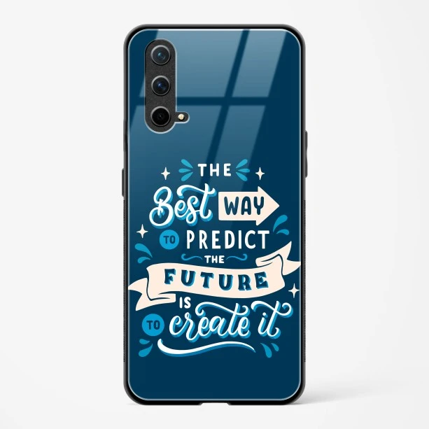 Glass Case For OnePlus Nord CE 5G - Create Your Future